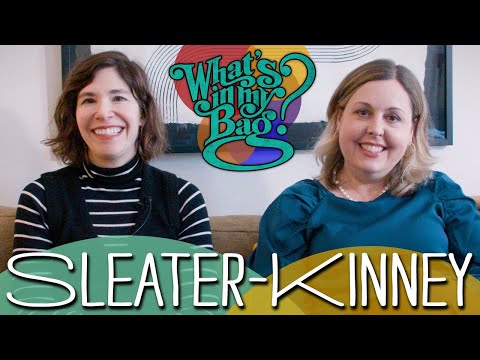 Sleater-Kinney - What's In My Bag?