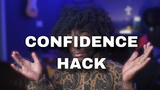 How I Tricked Myself Into Being Confident