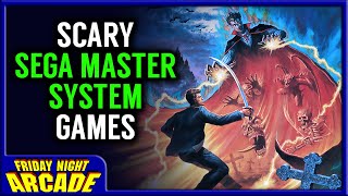 Scary Sega Master System Games | Friday Night Arcade