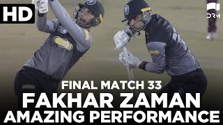Fakhar Zaman's Amazing Performance | Final Match 33 | National T20 Cup 2020 | NT2E