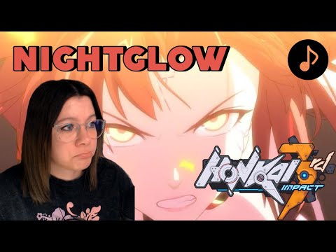 Reacting to Honkai Impact 3rd Music - NIGHTGLOW