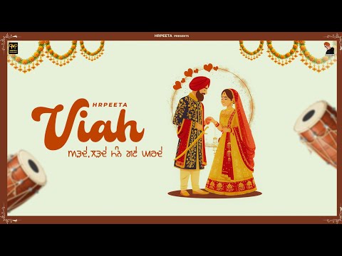 Viah : Hrpeeta || Preet Di Kalam || Pro Gamers Music || New Punjabi Song 2026 || Wedding Song 