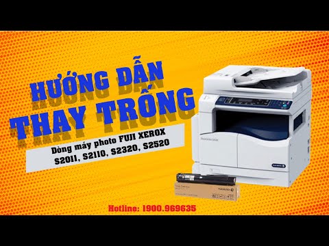 HƯỚNG DẪN CÁCH THAY CỤM TRỐNG MÁY FUJI XEROX DC S2110 / S2011/ S2320/ S2520