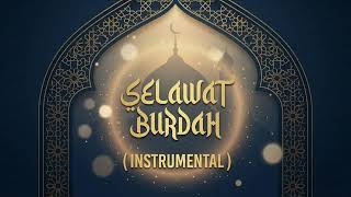Download lagu [ INSTRUMENTAL ] Selawat Burdah mp3