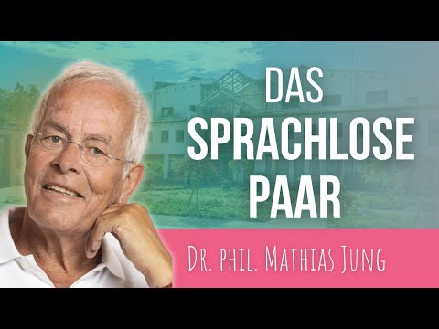 Das sprachlose Paar | Die Gesundheitsberater | Dr. phil. Mathias Jung