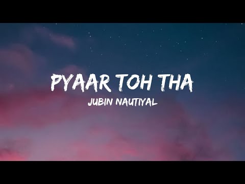 Pyaar Toh Tha Lyric Video - Bala|Ayushmann,Bhumi,Yami|Sachin-Jigar|Jubin, Asees Kaur