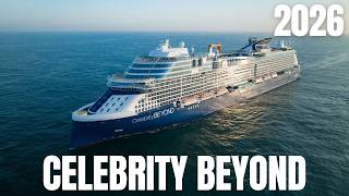 Celebrity Beyond Cruise Ship 2026 Full Tour | Luxury Edge Series Ship | Celebrity Cruises Review