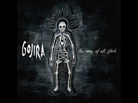 Gojira - The Way of All Flesh (FULL ALBUM 2008)