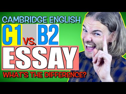 C1 Advanced (CAE) Essay vs. B2 First (FCE) Essay - What's the difference?