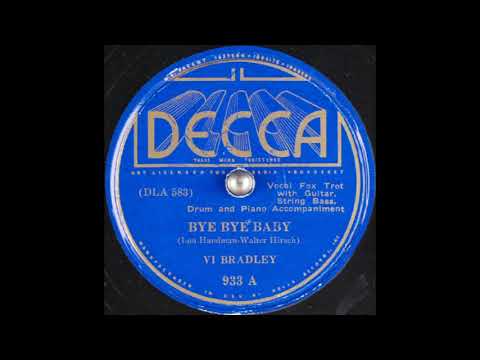 Vi Bradley - Bye Bye Baby (1936)