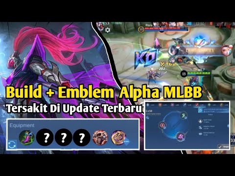 Build + Emblem Alpha MLBB Tersakit 2023, Setelah Update Terbaru