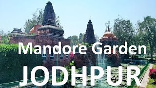 preview picture of video 'Mandore Garden Jodhpur - History, Best Time to visit'