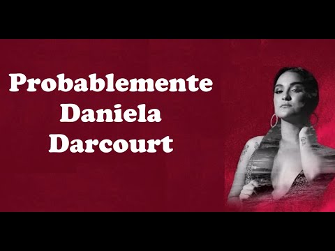 Probablemente - Daniela Darcourt | letra