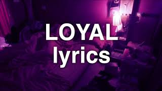Jasmine Thompson - Loyal (Lyrics)