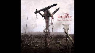 Thy Worshiper - Waitr