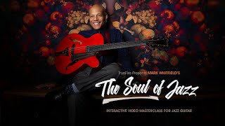 Mark Whitfield's The Soul of Jazz - Intro - Guitar Lessons