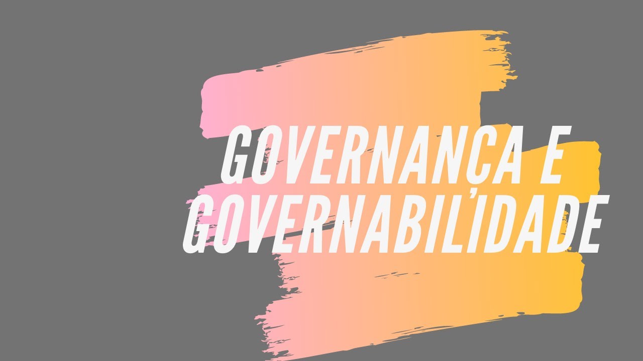 Conceitos emergentes da Gestão Pública: Governança e Governabilidade