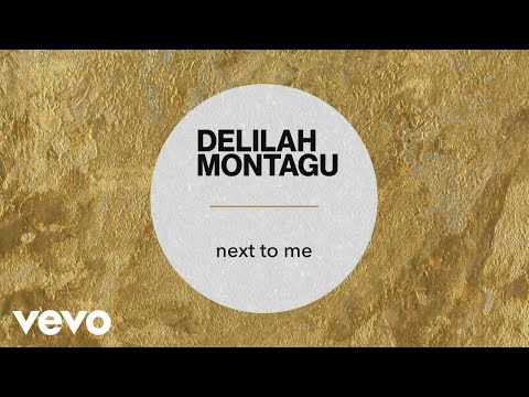 Delilah Montagu - Next to Me (Official Audio)