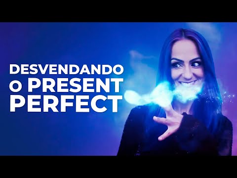 PRESENT PERFECT: Faça isso e NÃO esqueça nunca mais │Teacher Elza
