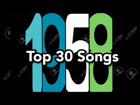 Top 30 Songs of 1958