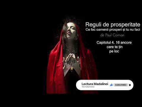 Reguli de prosperitate  | Paul Coman | Capitolul 4 | Audiobook