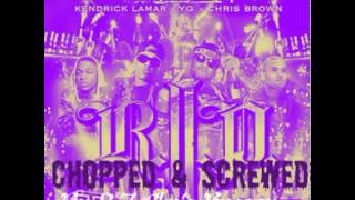 R.I.P (Remix)-Young Jeezy ft. Kendrick Lamar, Chris Brown &amp; YG (Chopped &amp; Screwed by DJ Chri