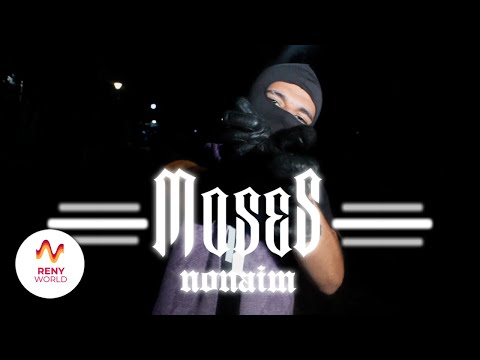 Nonaim, Reny World - MOSES (Video Oficial)