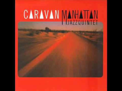 Manhattan Jazz Quintet-Caravan