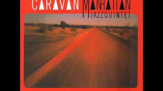Manhattan Jazz Quintet-Caravan