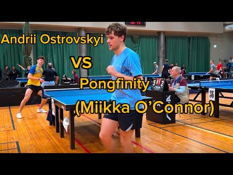 🏓 Andrii Ostrovskyi vs. Pongfinity(Miikka O’Connor)– Insane Match! 😱🔥