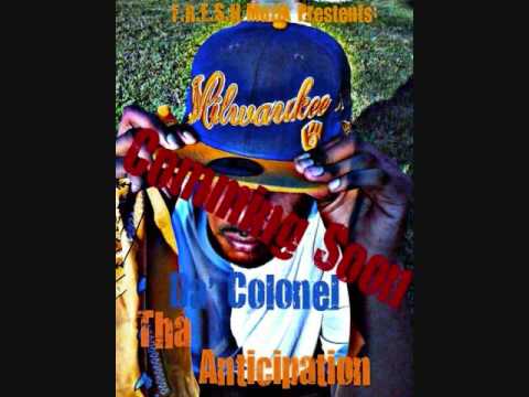 Da' Colonel- Anticipation (intro)