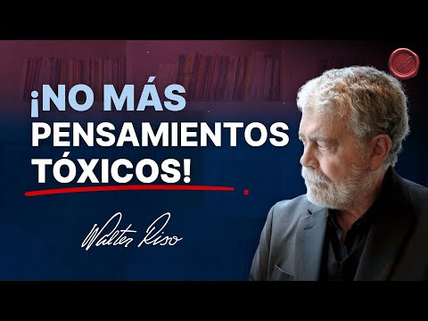Desintoxica tu mente: el bienestar depende de ti - Walter Riso | Oficial
