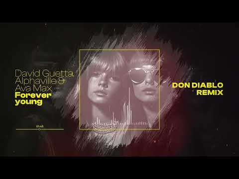 David Guetta, Alphaville & Ava Max - Forever Young (Don Diablo remix) [Visualizer]