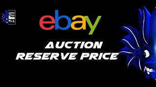 ebay Auction Reserve Price