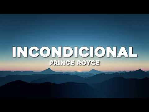 Prince Royce - Incondicional (Letra/Lyrics)