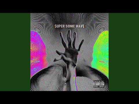 SUPER SONIC WAVE