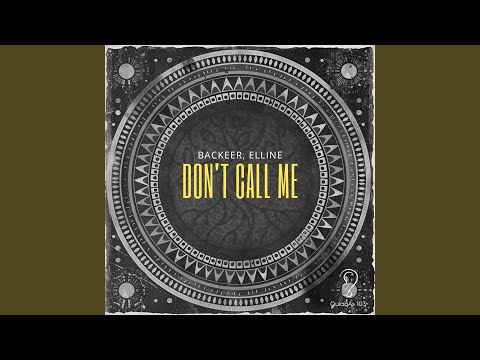 Don`t Call Me