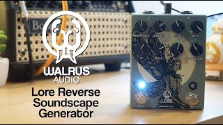 Video thumbnail for Walrus Audio Lore Reverse Soundscape Generator by Pedal of the Day