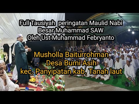 Tausiyah Ust febry, Di Desa Bumi Asih, Kec. Panyipatan, Kab. Tanah Laut
