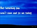 Saturday Sun (with lyrics) Nick Drake 