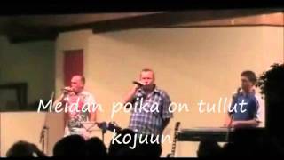 Hullut Vellit - Rauli Kaahaa (Poika saunoo cover/Poeg on Kodus- Finnish Misheard) FINNISH LYRICS