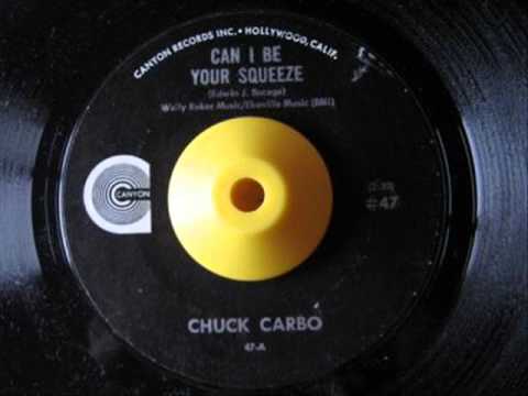 CHUCK CARBO - CAN I BE YOUR SQUEEZE (1970)