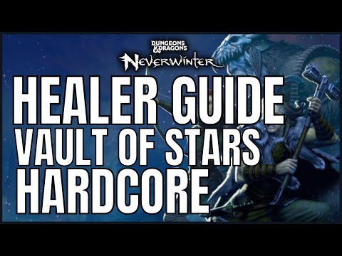 Neverwinter Soulweaver Warlock - Hardcore Vault of Stars Healing Guide