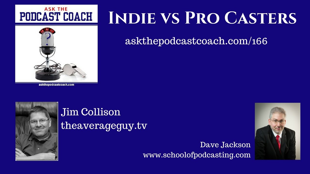 Indie vs Pro Podcaster or Content Creators