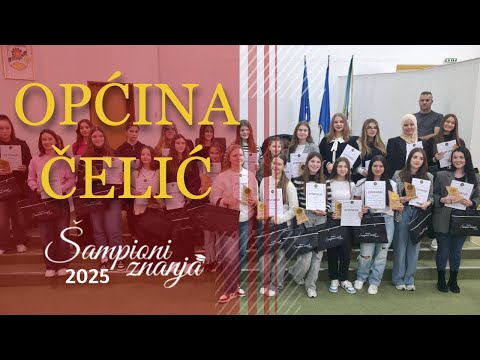 Općina Čelić  -  Šampioni znanja 2025.