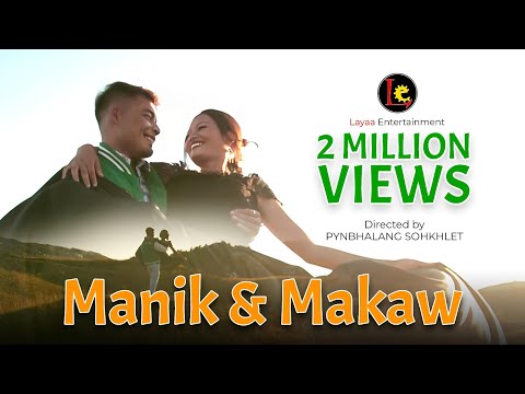 MANIK & MAKAW || OFFICIAL MUSIC VIDEO || FERDINAND & RISKHEM || NEW KHASI SONG 2023