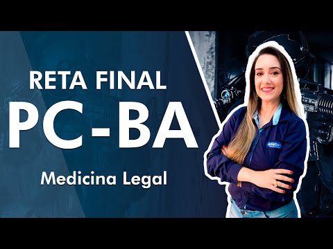 CONCURSO PC BA 2022 - RETA FINAL - Medicina Legal - AlfaCon