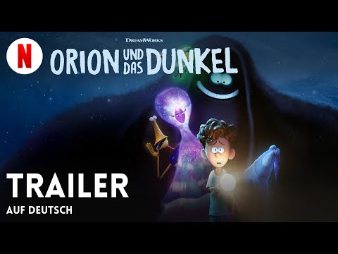 Orion und das Dunkel | Trailer auf Deutsch | Netflix