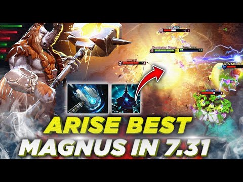 How Best Magnus Plays In 7.31 - Ar1se First Item Meteor Hammer Dota 2