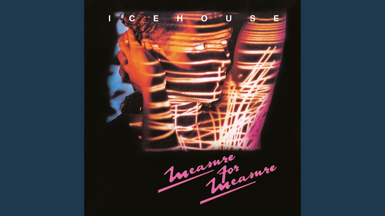 Icehouse - Measure For Measure • CIB trailer
